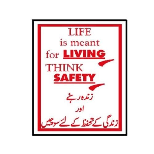 Image of MIP-1026 Life Is Meant For Living Think Safety Sign for sale in Pakistan.