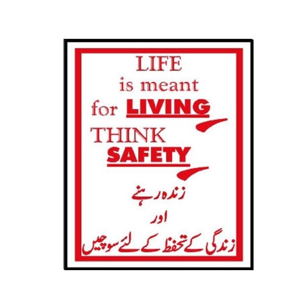 Image of MIP-1026 Life Is Meant For Living Think Safety Sign for sale in Pakistan.
