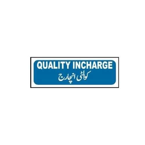 Image of MTS-81 Quality Incharge Sign for sale in Pakistan.